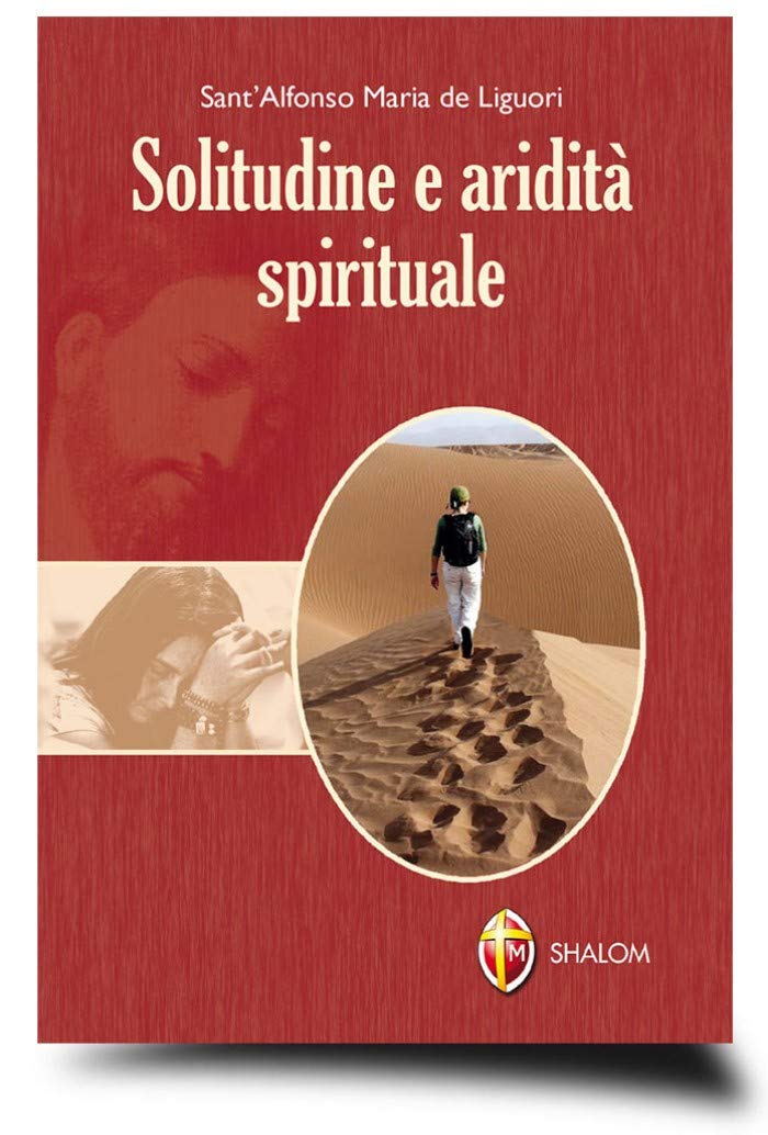 Solitudine e aridità spirituale